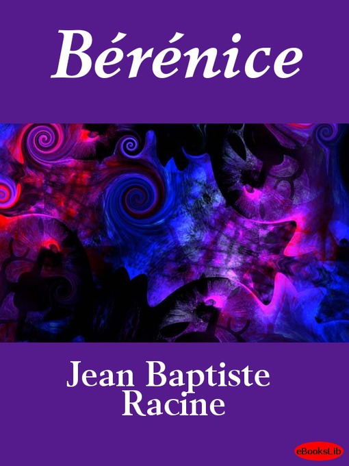 Title details for Bérénice by Jean Racine - Available